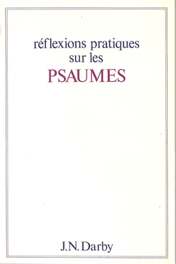 image du produit Réflexions pratiques sur les Psaumes, broché