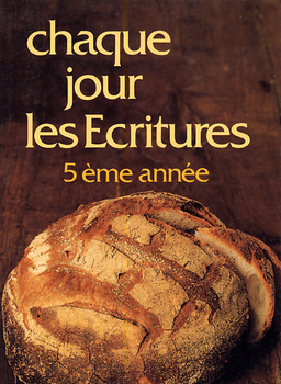 image du produit Chaque jour les Écritures : 5° année