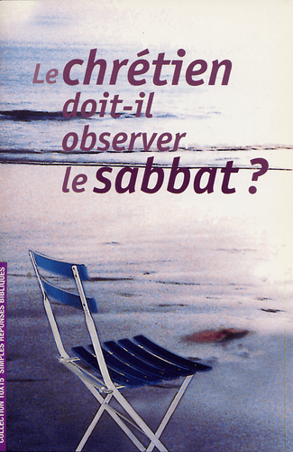 Produit Le chrétien doit-il observer le sabbat ?