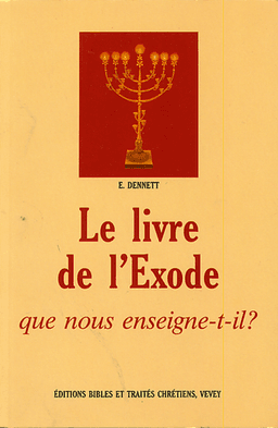 image du produit Le livre de l'Exode, que nous enseigne-t-il ?