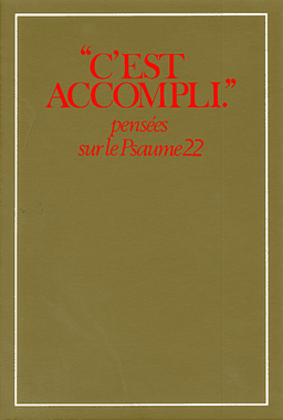 image du produit C'est accompli, pensées sur le psaume 22, livre broché