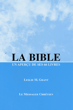 image du produit La Bible, un aperçu de ses 66 livres