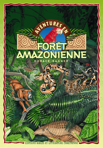 image du produit Aventures en forêt amazonienne