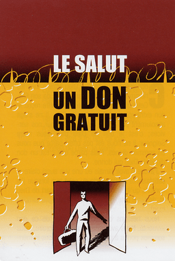 image du produit Le salut : un don gratuit
