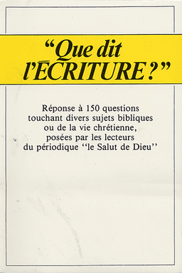 image du produit Que dit l'Écriture ? relié