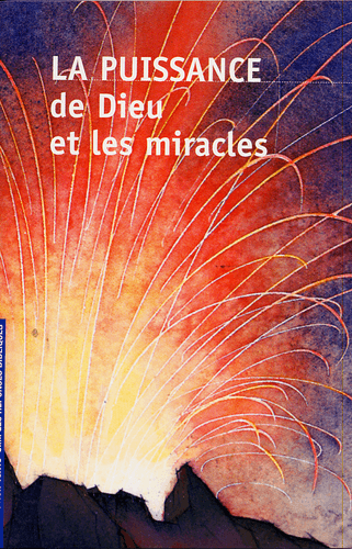 Produit La puissance de Dieu et les miracles