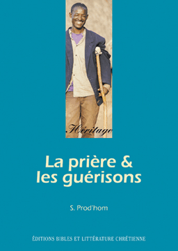 image du produit La prière et les guérisons