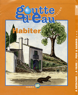 image du produit Goutte d'eau n°29 : Habiter