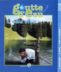 image du produit Goutte d'eau n°17 : L'eau vive