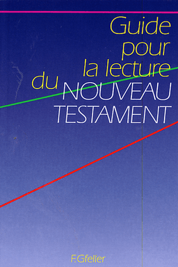 image du produit Guide pour la lecture du Nouveau Testament