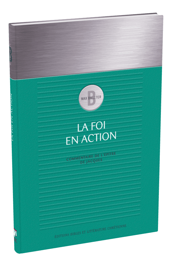 Produit La foi en action, commentaire de l'épître de Jacques