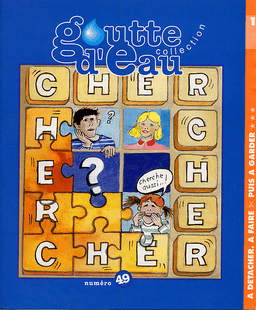 image du produit Goutte d'eau n°49 : Chercher