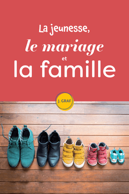 image du produit La jeunesse, le mariage et la famille