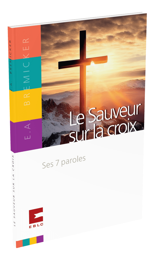 image du produit Le Sauveur sur la croix, Ses 7 paroles