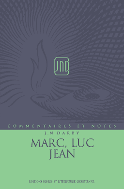 image du produit Commentaires et Notes - Vol 7 - Marc, Luc, Jean