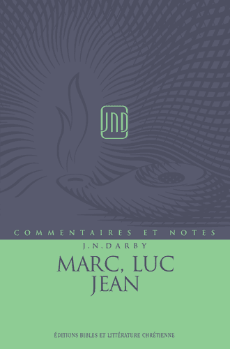 image du produit Commentaires et Notes - Vol 7 - Marc, Luc, Jean