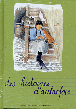image du produit Des histoires d'autrefois