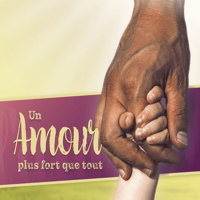 image du produit Un amour plus fort que tout