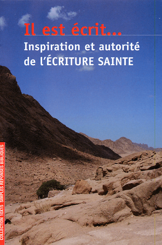 image du produit Il est écrit… Inspiration et autorité de l'Écriture Sainte