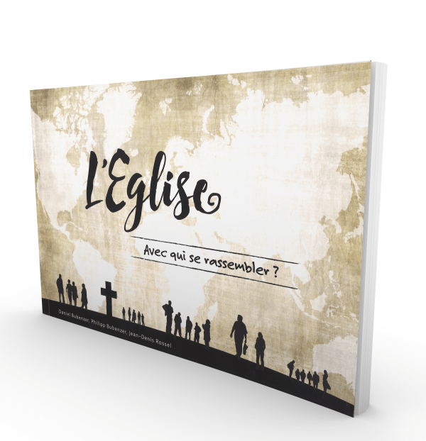 image du produit L'Eglise, avec qui se rassembler ?