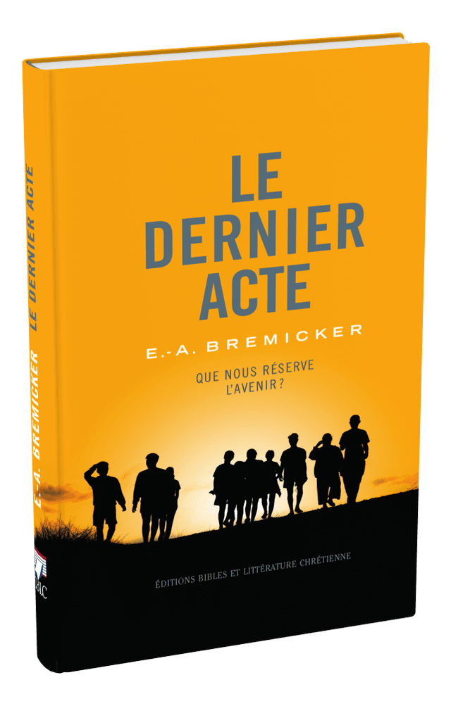 image du produit Le dernier acte : que nous réserve l'avenir ?