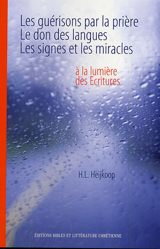 image du produit Guérisons par la prière, langues, miracles