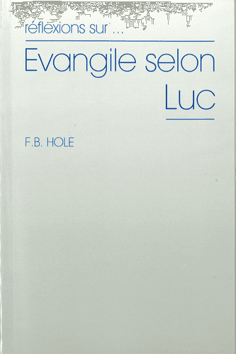 image du produit Réflexions sur l'évangile selon Luc