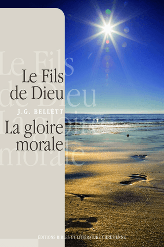 image du produit Le Fils de Dieu, la gloire morale