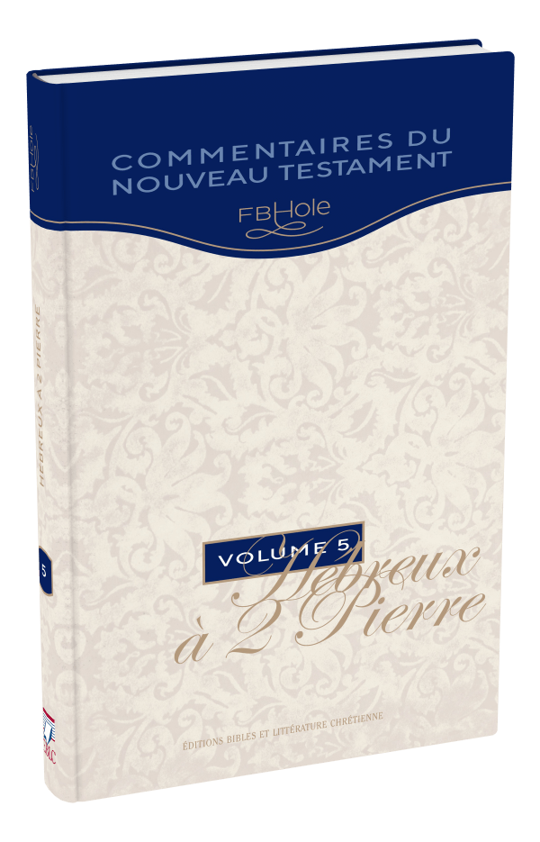 image du produit Hébreux à 2 Pierre, F.B.Hole - Vol 5