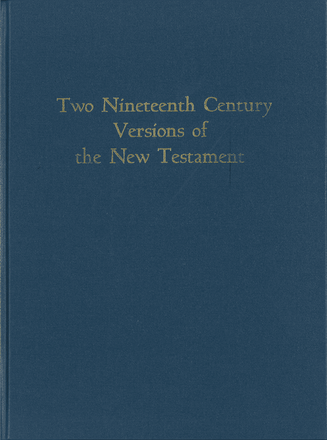 image du produit Two nineteenth Century Versions of the New Testament, Darby/Kelly