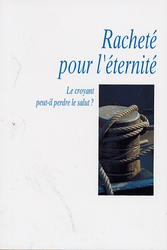 image du produit Racheté pour l'éternité, un croyant...