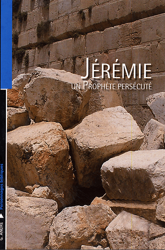image du produit Jérémie, un prophète persécuté