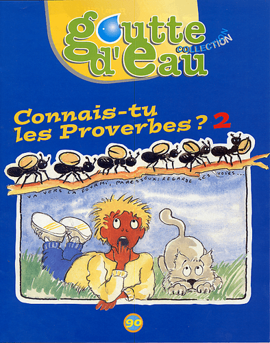 image du produit Goutte d'eau n°90 : "Connais-tu les Proverbes n° 2"