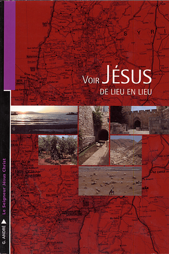 image du produit Voir Jésus de lieu en lieu